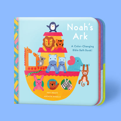 Bible Bath Books: Noah's Ark: A Color-Changing Bath Book