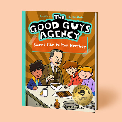 The Good Guys Agency #3: Sweet Like Milton Hershey