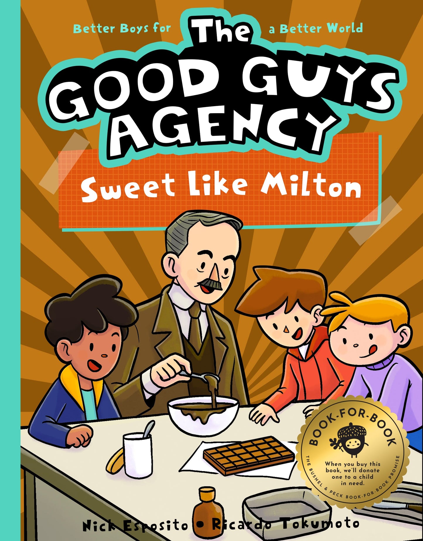 The Good Guys Agency #3: Sweet Like Milton Hershey