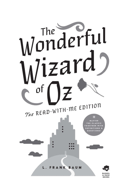 The Wonderful Wizard of Oz: The Read-With-Me Edition